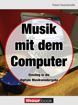 cover image of Musik mit dem Computer